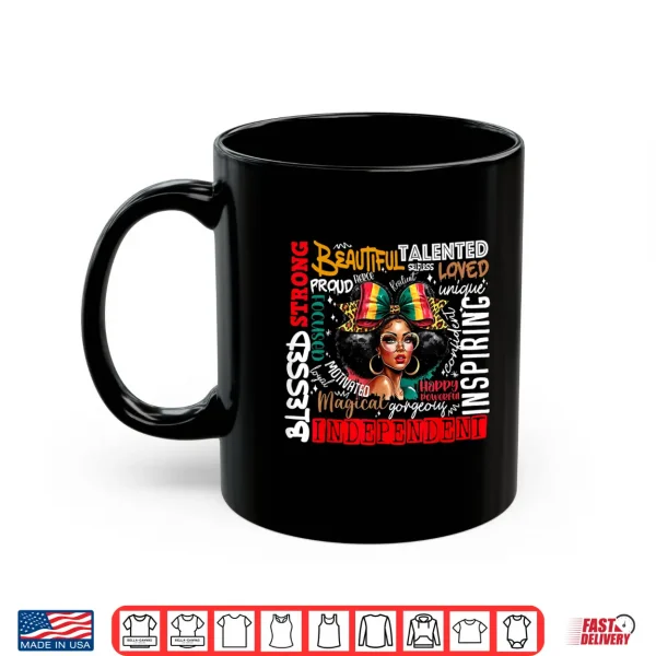 Mug Juneteenth Afro Woman Tee Independent Proud Blessed Queen Shirt