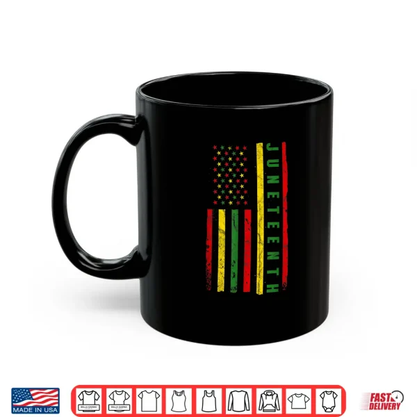 Mug Juneteenth American Flag Emancipation Melanin Black Pride Shirt