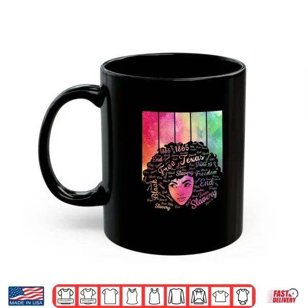 Mug Juneteenth Black History Afro Woman Colorful Design Shirt