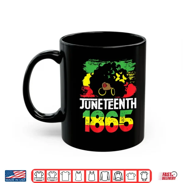 Mug Juneteenth Is My Independence Day Black Women Black Pride Shirt
