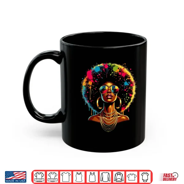 Mug Juneteenth Women Black History Outfit Dope Proud Afro Shirt