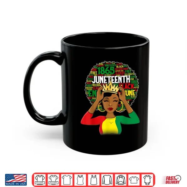 Mug Juneteenth shirt women Queen African American black afro Shirt