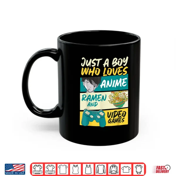 Mug Just A Boy Who Loves Anime Ramen and Video Games Gaming Shirt