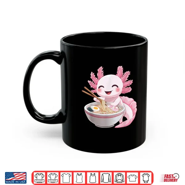 Mug Kawaii Anime Axolotl Ramen Shirt