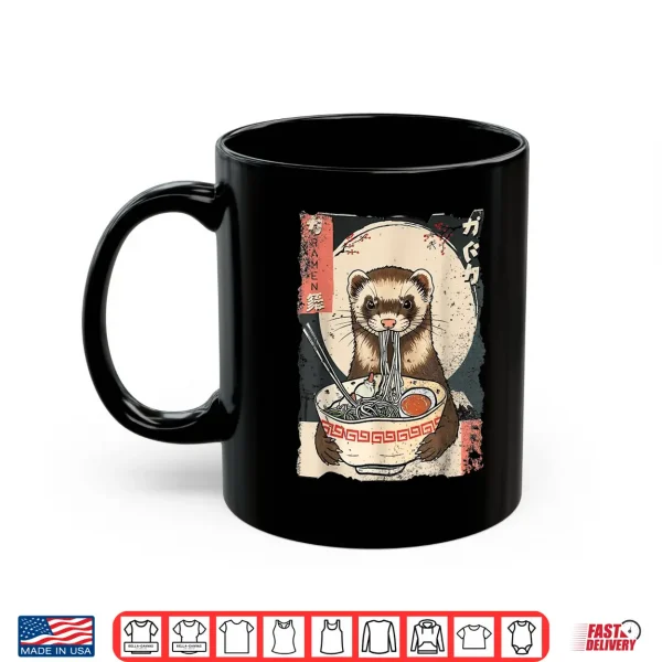 Mug Kawaii Ferret Eating Ramen Noodles Funny Gift Men Women Kid Shirt