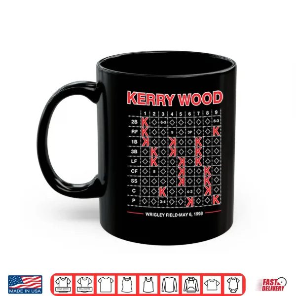 Mug Kerry Wood Twenty K Scorecard Wrigley Field May Sixth 1998 Shirt