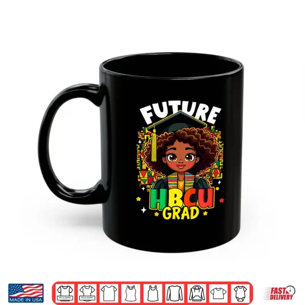 Mug Kids Future Hbcu Grad Black Girl Kids Afro Black History Month Shirt
