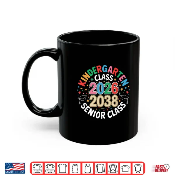 Mug Kindergarten Graduation Class Of 2026 Senior 2038 Class Shirt