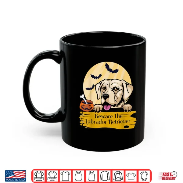 Mug Labrador Retriever Beware The Labrador Retriever Halloween Shirt