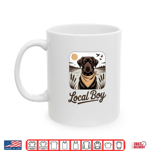 Mug Labrador Retriever for Duck Hunting Local Boy Lab Shirt