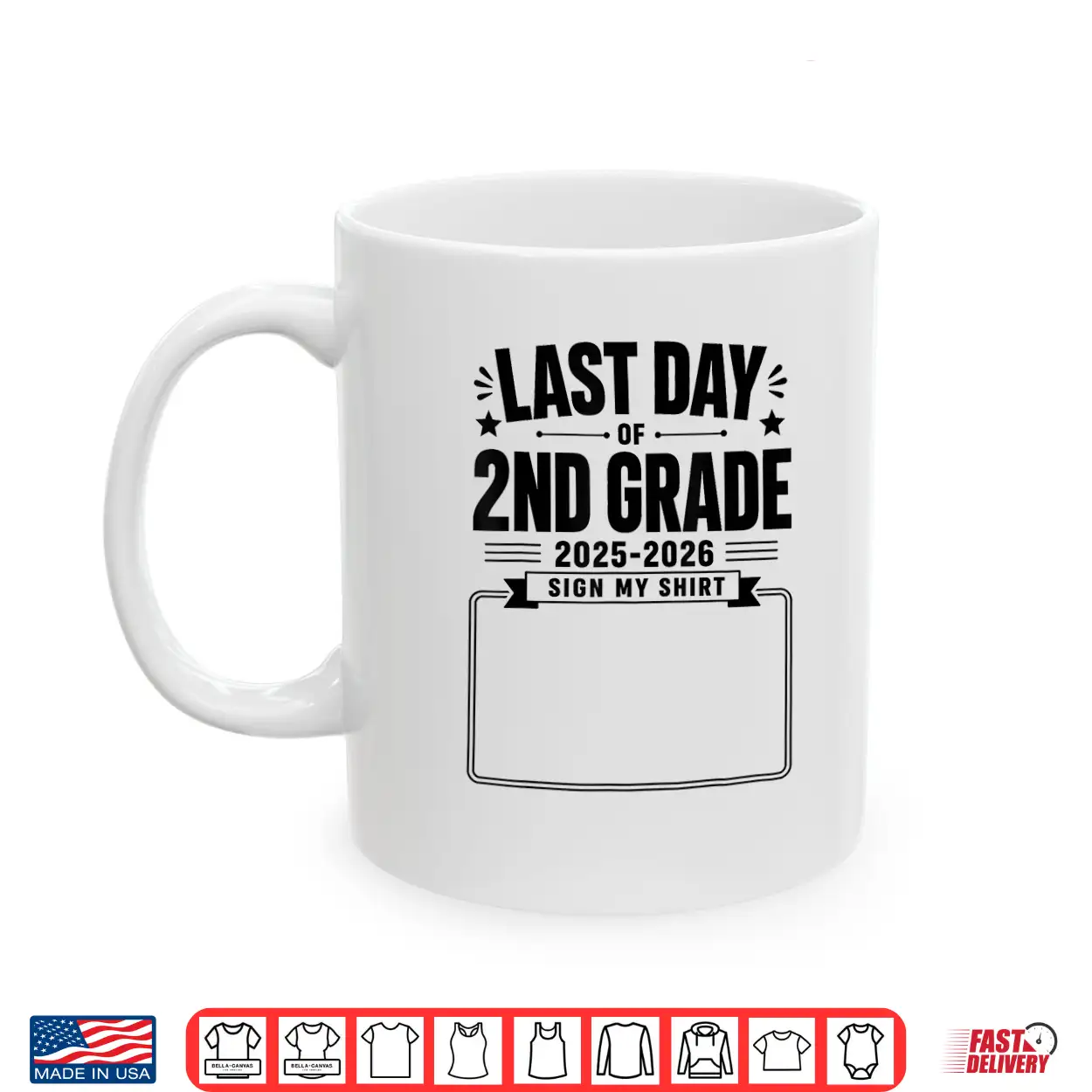 Last Day Of 2Nd Grade Sign My Shirt Autograph Graduation Shirt Last Day Of 2Nd Grade Sign My Shirt Autograph Graduation Shirt