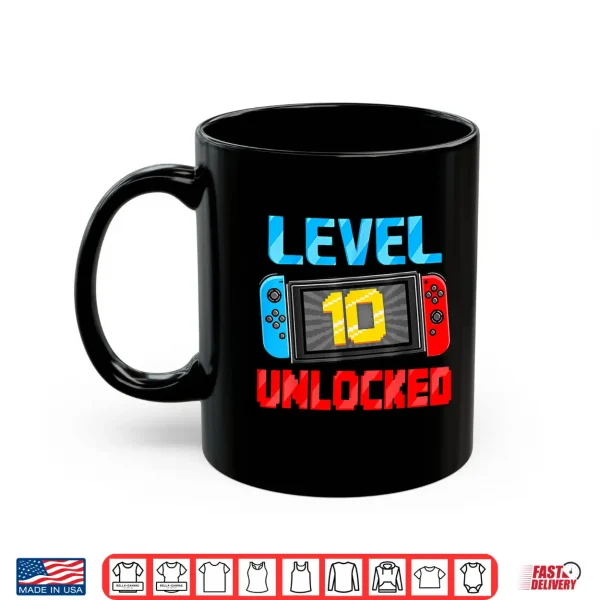 Mug Level 10 Unlocked Gamer 10th Birthday Gift Video Game Boys Shirt