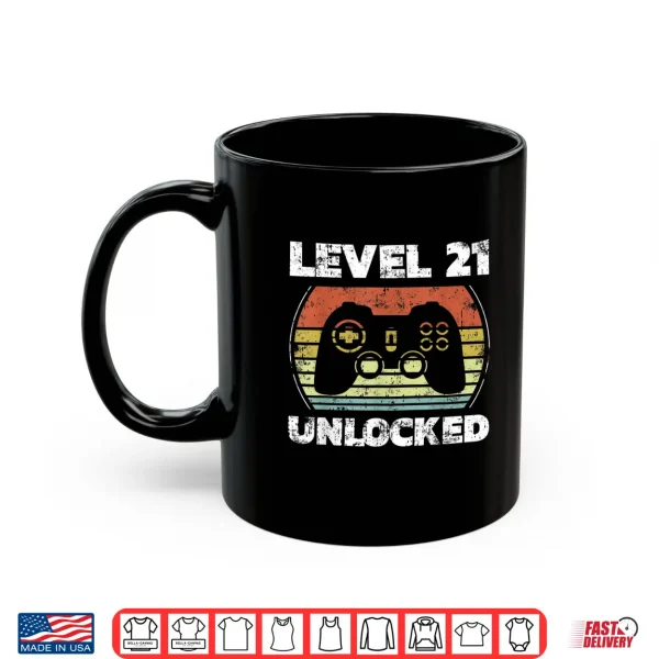 Mug Level 21 Unlocked Funny Video Gamer 21st Birthday Shirt