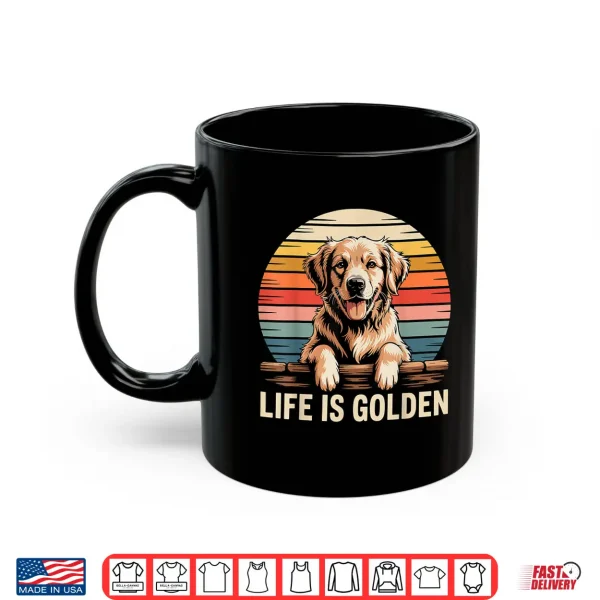 Mug Life is Golden Retriever Shirt