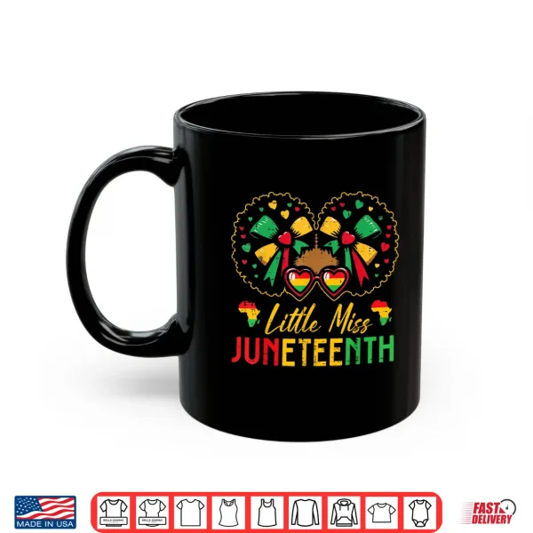 Mug Little Miss Juneteenth Black African June 19th Kids Girls Shirt