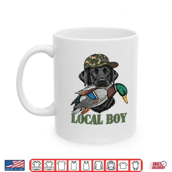 Mug Local Duck Hunting Black Lab Labrador Retriever Dog Shirt