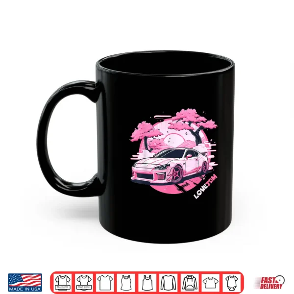 Mug Love JDM Girl Racer Pink Japanese Race Car Shirt