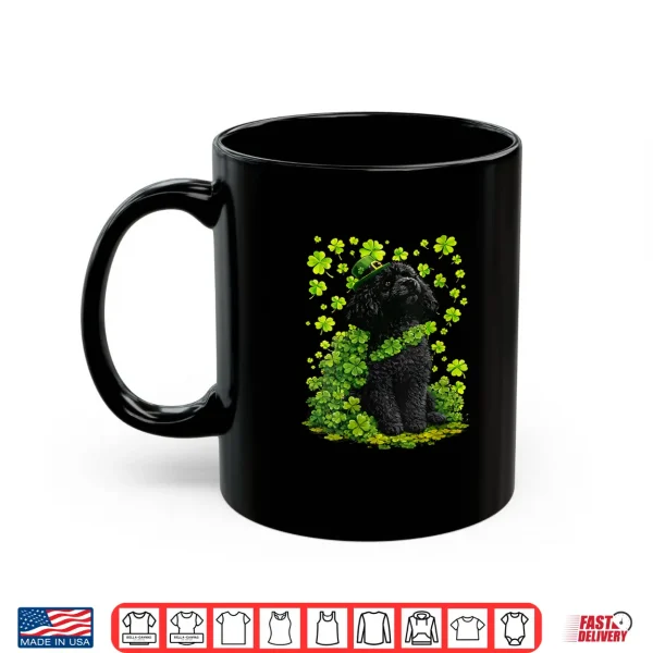 Mug Lucky Poodle with Shamrocks Clovers Cute Dog St Patricks Day Shirt