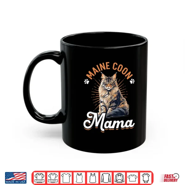 Mug Maine Coon Cat Breed Pet Maine Coon Mama Shirt