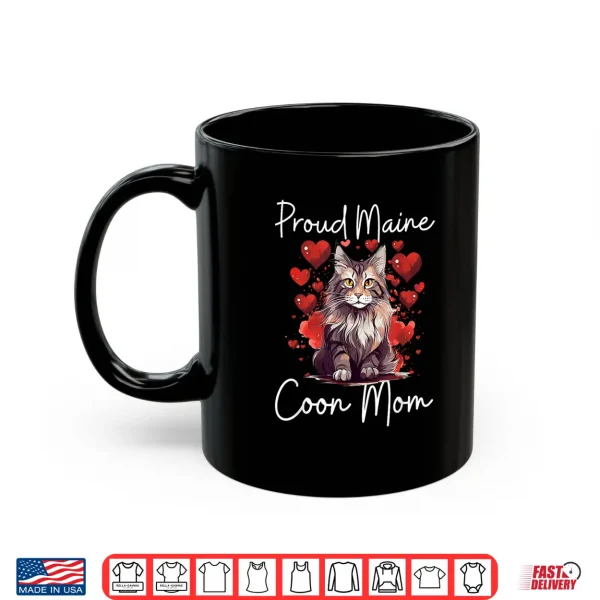 Mug Maine Coon Cat Breed Pet Proud Maine Coon Mom Shirt
