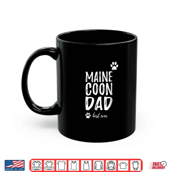 Mug Maine Coon Cat Dad Shirt Funny Cat Lover Gift Idea