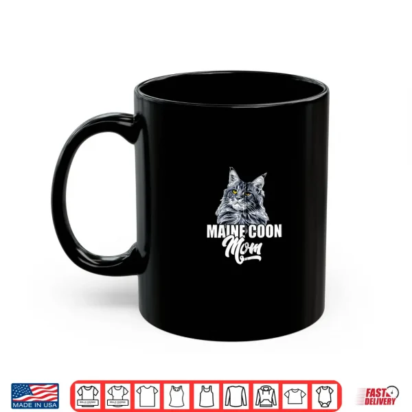 Mug Maine Coon Cat Funny Cat Owner Shirt