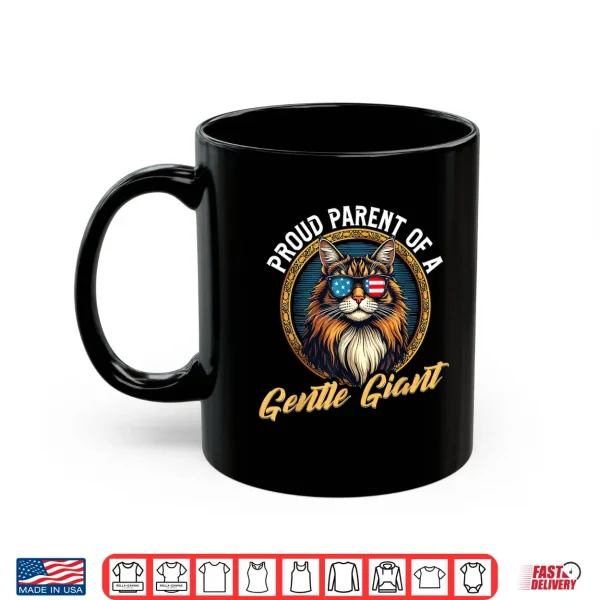 Mug Maine Coon Cat Lover Proud Parent of A Gentle Giant Shirt