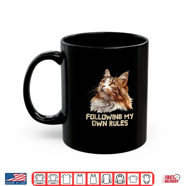 Mug Maine Coon FOLLOWING MY OWN RULES Funny Main Coon Shirt