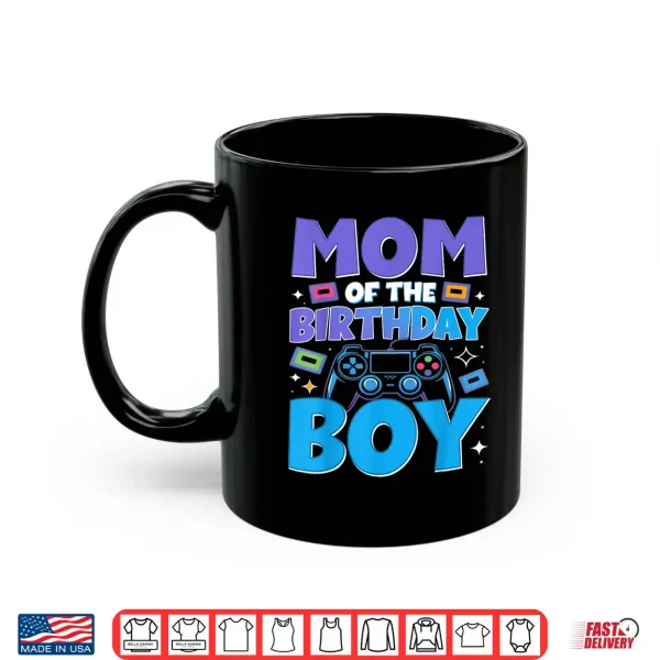 Mug Matching Gaming Family Party Mom of The Birthday Boy Shirt