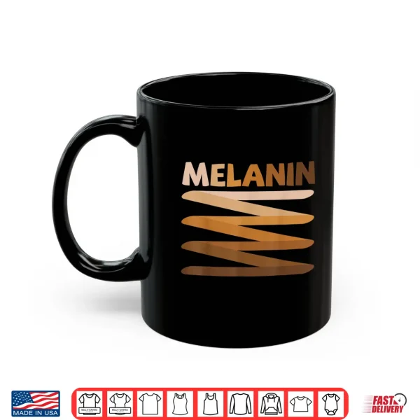 Mug Melanin Black Queen King African American Man Women Girl Shirt