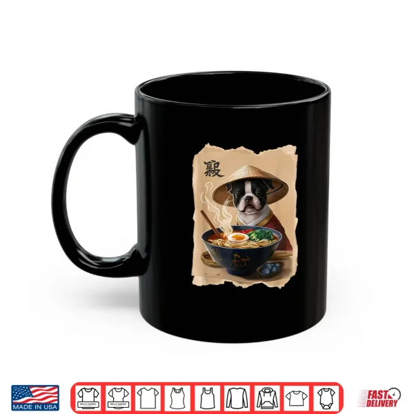 Mug Men Woman Kawaii Eating Ramen Japanese Boston Terrier Shirt