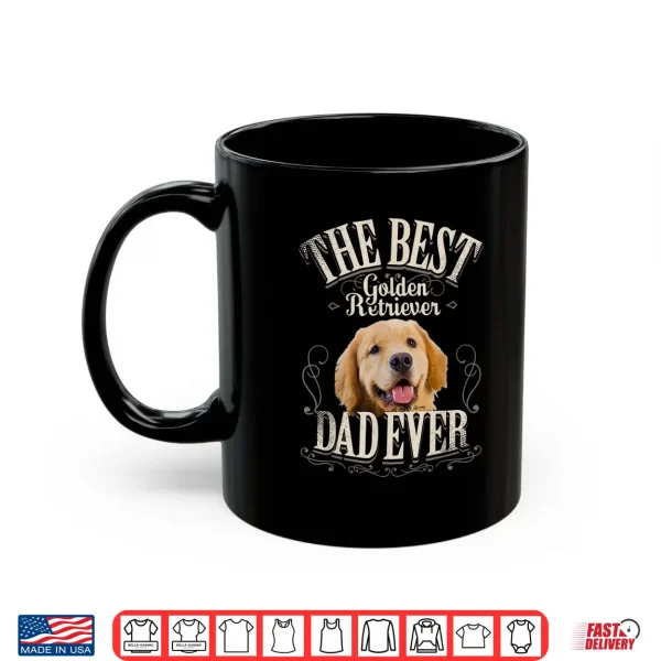 Mug Mens Best Golden Retriever Dad Ever Funny Dog Lover Gifts for Men Shirt