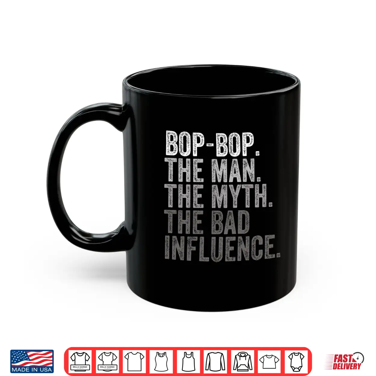 Mens Bop Bop The Man The Myth The Bad Influence Funny Dad Joke Performance Shirt Mens Bop Bop The Man The Myth The Bad Influence Funny Dad Joke Performance Shirt