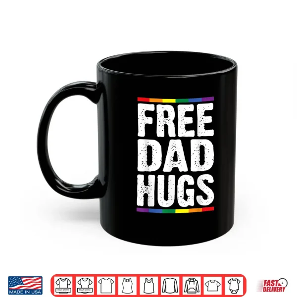 Mug Mens Free Dad Hugs LGBT Supports Happy Pride Month Shirt