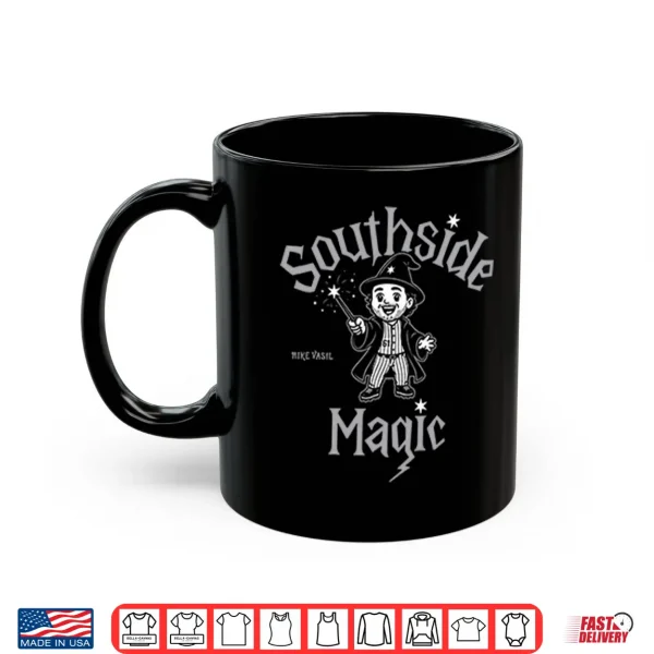 Mike Vasil Southside Magic Shirt 3 Mug Mike Vasil Southside Magic Shirt