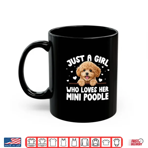 Mug Mini Poodle Girl Miniature Poodle Owner Mini Poodle Mom Shirt