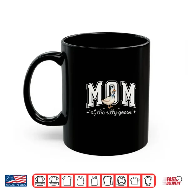 Mug Mom of The Silly Goose Silly Goose Birthday Matching Family Shirt