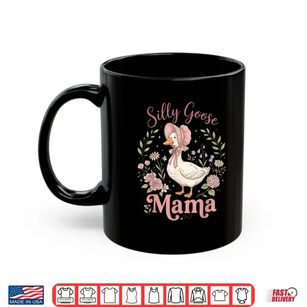 Mug Mom of The Silly Goose Silly Matching Family Shirt Floral Shirt