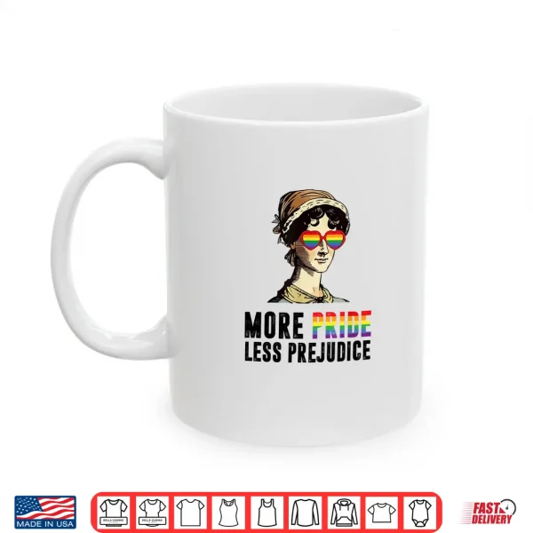 More Pride Less Prejudice Lgbt Gay Proud Ally Pride Month Shirt 3 Mug More Pride Less Prejudice Lgbt Gay Proud Ally Pride Month Shirt
