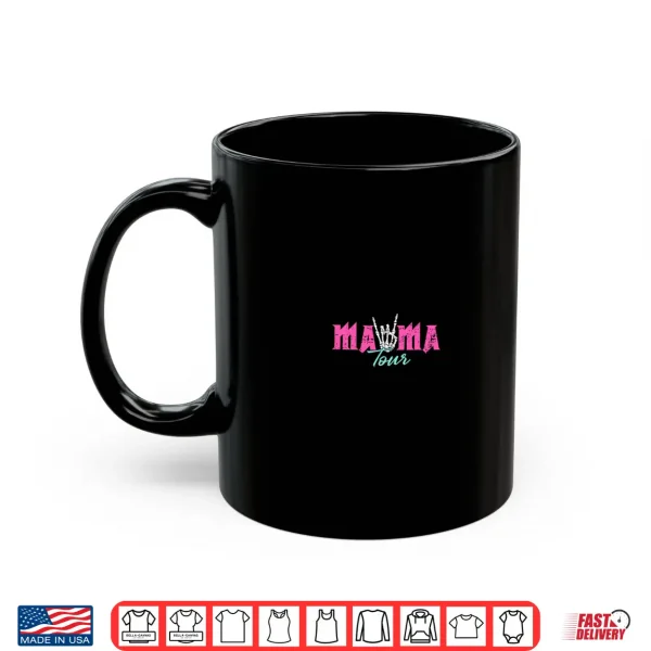 Mug Motherhood Mama Tour Some Days I Rock It Mama Lighting Performance Shirt