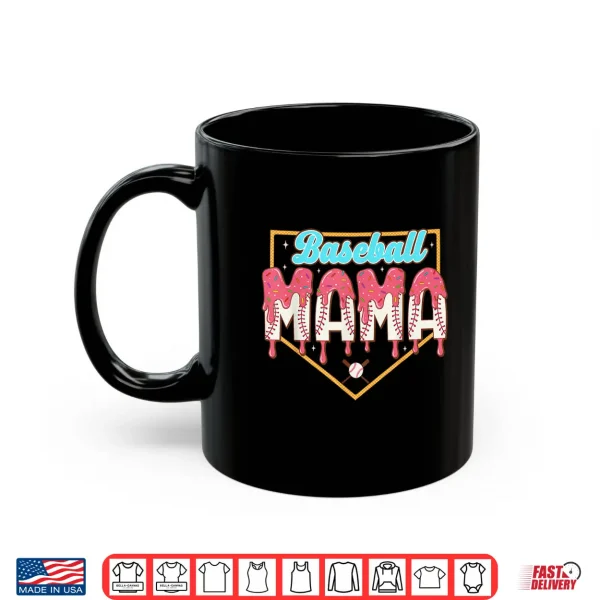 Mug Mothers Day Shirt Baseball Mom Drip Ice Cream Baseball Mama Shirt