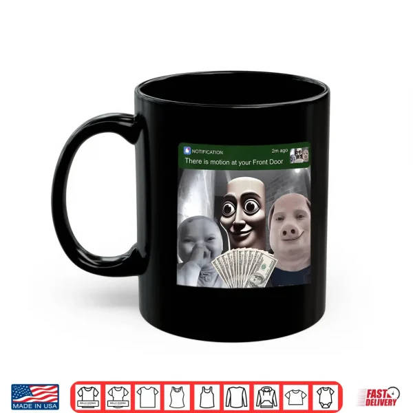 Mug Motion at Your Front Door Tung Sahur John Pork Ai Baby Meme Shirt