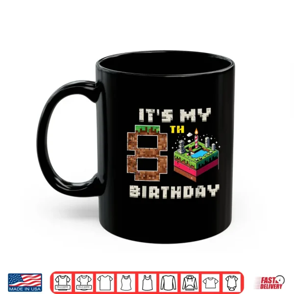 Mug My 8th Birthday Pixel Game 8 Cake Video Gamer Boys Kid Youth Shirt