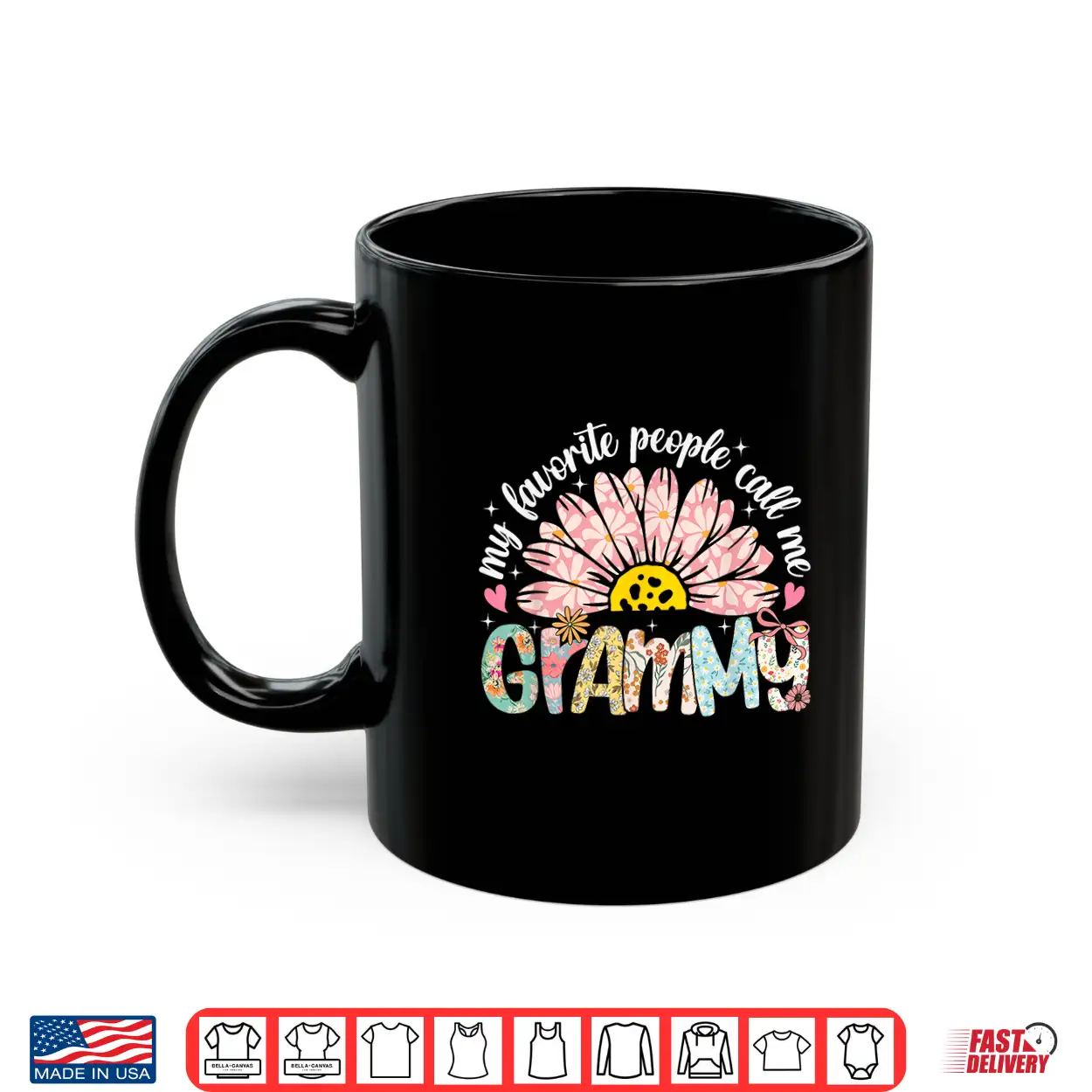 My Favorite People Call Me Grammy Mothers Day Girly Women Shirt My Favorite People Call Me Grammy Mothers Day Girly Women Shirt