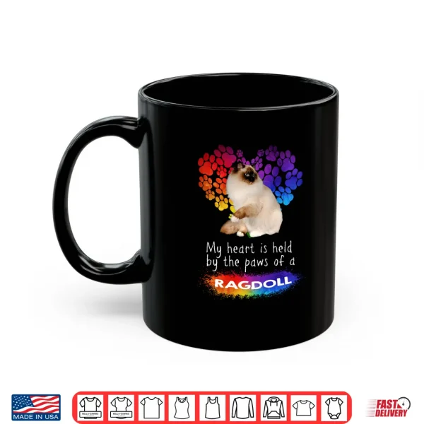 Mug My Heart Is Held By The Paws Of A Ragdoll Cat Shirt