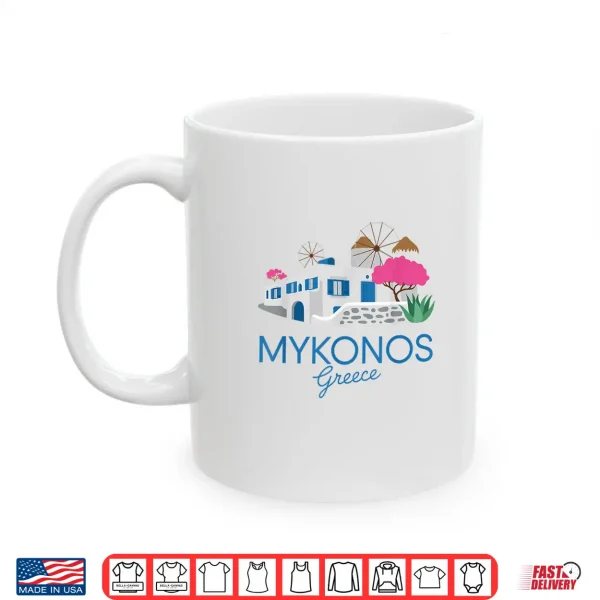 Mug Mykonos Greece Scenic Greek Island Fun Travel Lover Design Shirt