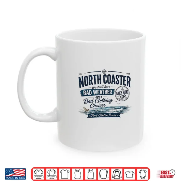 North Coaster Port Clinton Proud Shirt 3 Mug North Coaster Port Clinton Proud Shirt