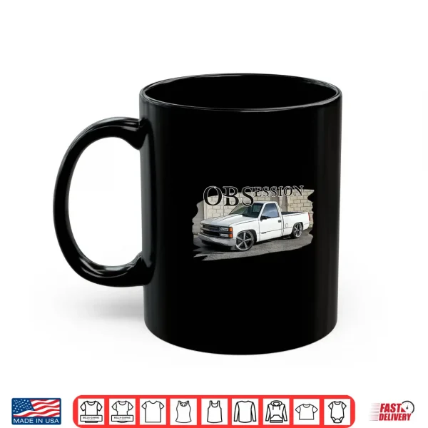 Mug OBS Truck 90s Single Cab Lowered 1500 Truck Car Enthusiast Shirt