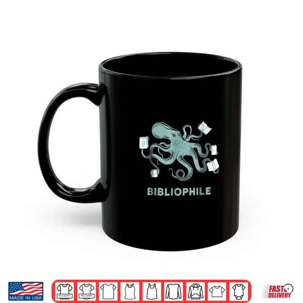 Mug Octopus Bibliophile Shirt Librarian Gift Shirt