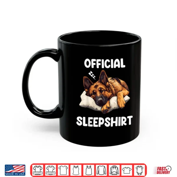 Mug Official German Shepherd Sleepshirt Dog Lover pajamas Shirt